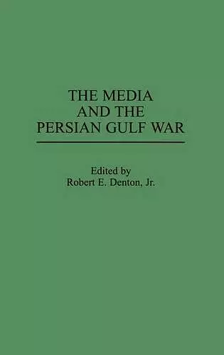 The Media and the Persian Gulf War cover