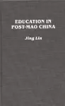 Education in Post-Mao China cover