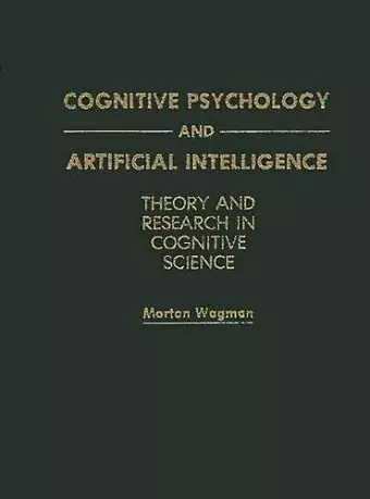 Cognitive Psychology and Artificial Intelligence cover