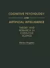 Cognitive Psychology and Artificial Intelligence cover