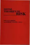 Social Theories of Risk cover