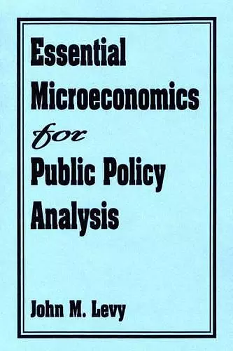 Essential Microeconomics for Public Policy Analysis cover