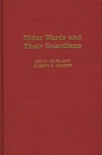 Older Wards and Their Guardians cover