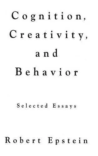 Cognition, Creativity, and Behavior cover