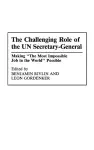 The Challenging Role of the UN Secretary-General cover