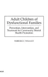 Adult Children of Dysfunctional Families cover