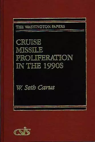 Cruise Missile Proliferation in the 1990s cover