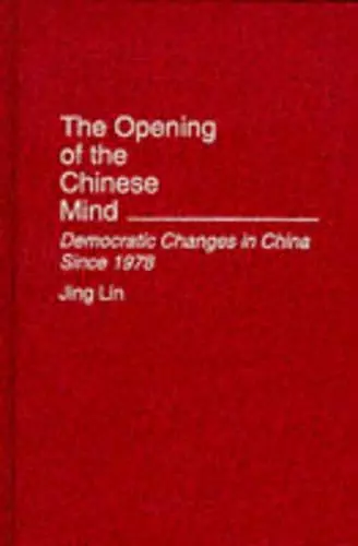 The Opening of the Chinese Mind cover