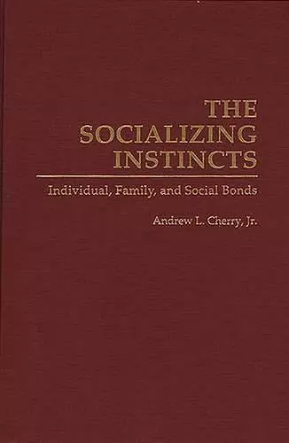 The Socializing Instincts cover