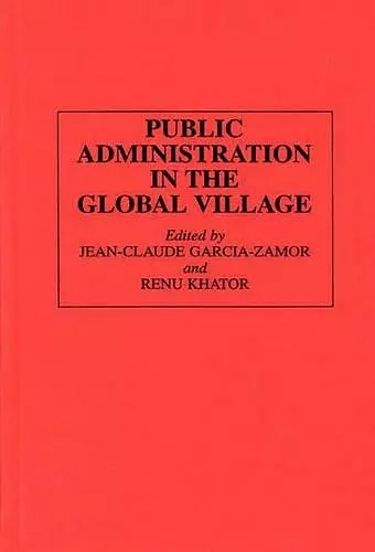 Public Administration in the Global Village cover