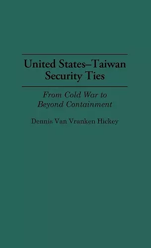 United States-Taiwan Security Ties cover