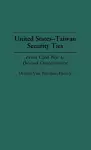 United States-Taiwan Security Ties cover