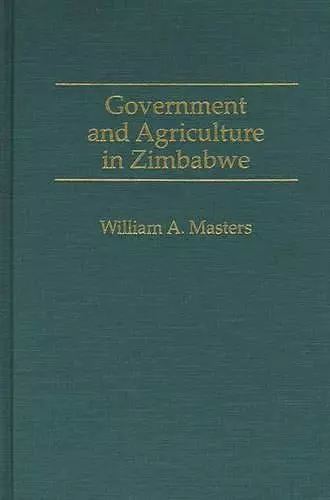 Government and Agriculture in Zimbabwe cover