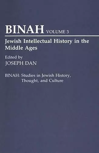 Jewish Intellectual History in the Middle Ages cover