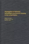 Segregation in Federally Subsidized Low-Income Housing in the United States cover