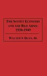 The Soviet Economy and the Red Army, 1930-1945 cover