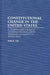 Constitutional Change in the United States cover