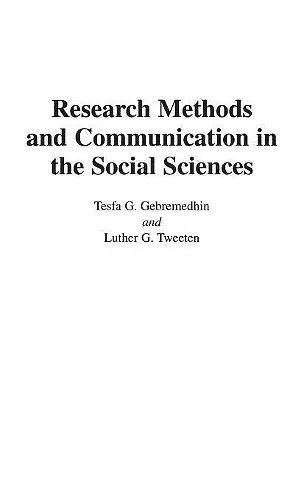 Research Methods and Communication in the Social Sciences cover