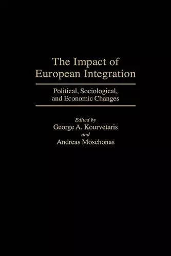 The Impact of European Integration cover