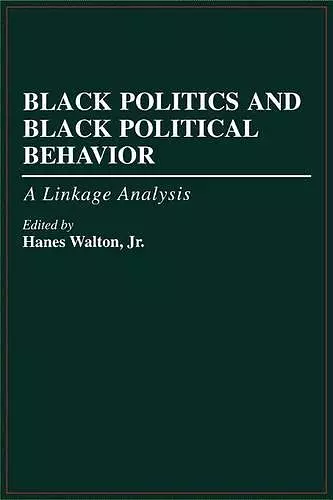 Black Politics and Black Political Behavior cover