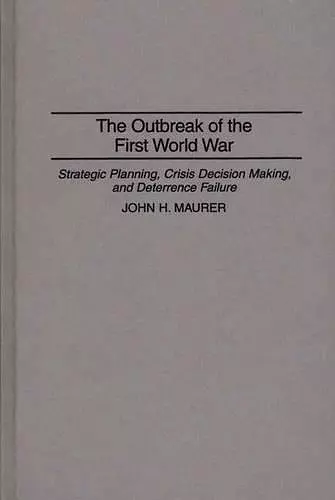 The Outbreak of the First World War cover