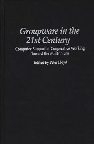 Groupware in the 21st Century cover
