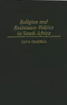 Religion and Resistance Politics in South Africa cover