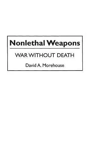 Nonlethal Weapons cover