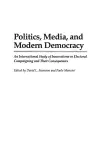 Politics, Media, and Modern Democracy cover