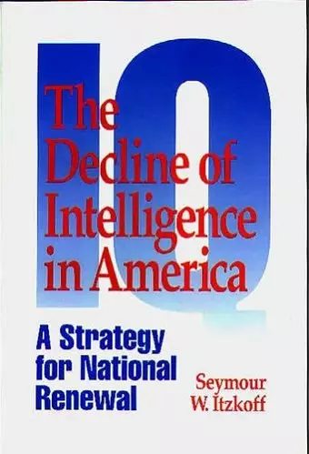 The Decline of Intelligence in America cover