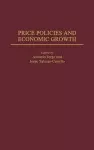 Price Policies and Economic Growth cover