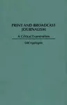 Print and Broadcast Journalism cover