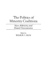The Politics of Minority Coalitions cover