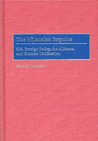 The Wilsonian Impulse cover