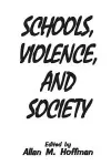 Schools, Violence, and Society cover