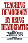 Teaching Democracy by Being Democratic cover