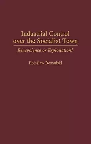 Industrial Control Over the Socialist Town cover