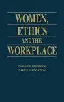 Women, Ethics and the Workplace cover