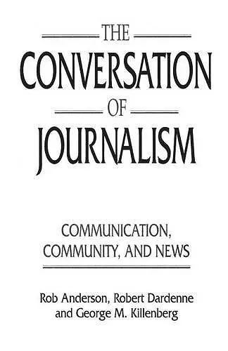 The Conversation of Journalism cover