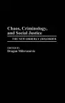 Chaos, Criminology, and Social Justice cover