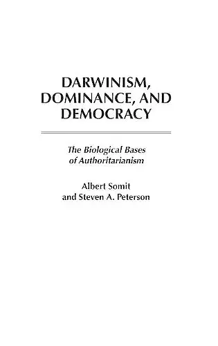 Darwinism, Dominance, and Democracy cover