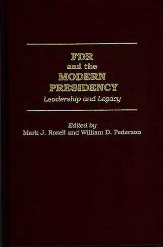 FDR and the Modern Presidency cover