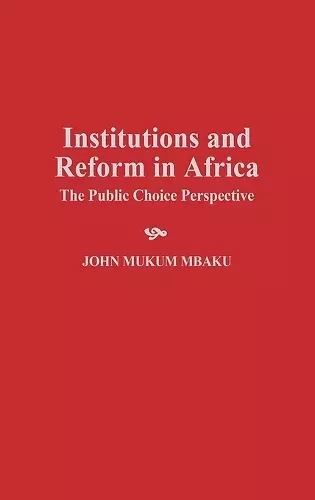 Institutions and Reform in Africa cover