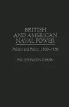 British and American Naval Power cover