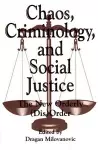 Chaos, Criminology, and Social Justice cover