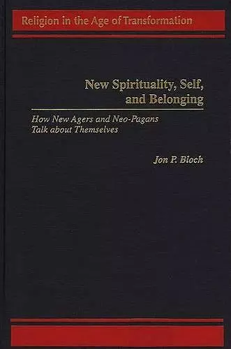 New Spirituality, Self, and Belonging cover