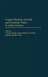 Capital Markets, Growth, and Economic Policy in Latin America cover