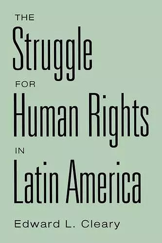 The Struggle for Human Rights in Latin America cover