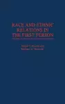 Race and Ethnic Relations in the First Person cover