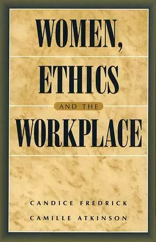 Women, Ethics and the Workplace cover